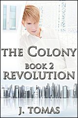 Cover for The Colony Book 2: Revolution