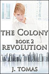 The Colony Book 2: Revolution